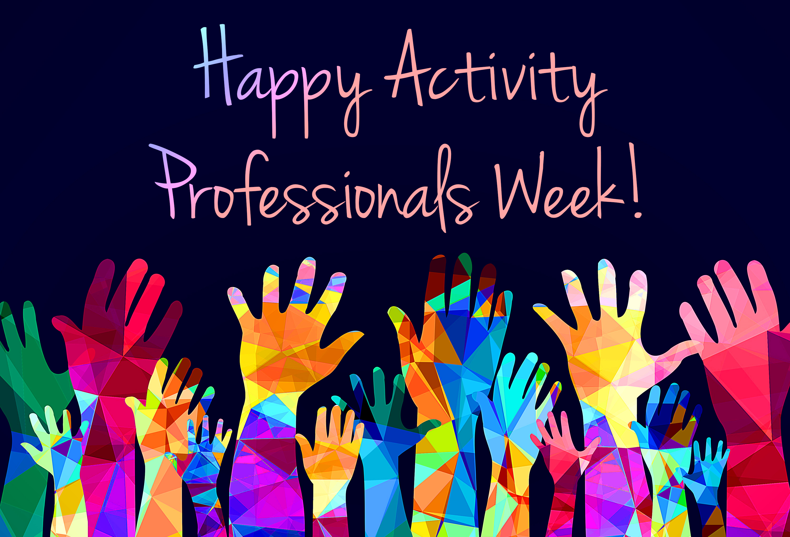 Happy Activity Professionals Week